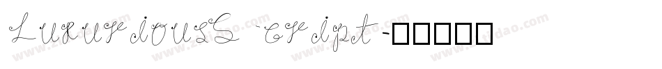 Luxurious Script字体转换